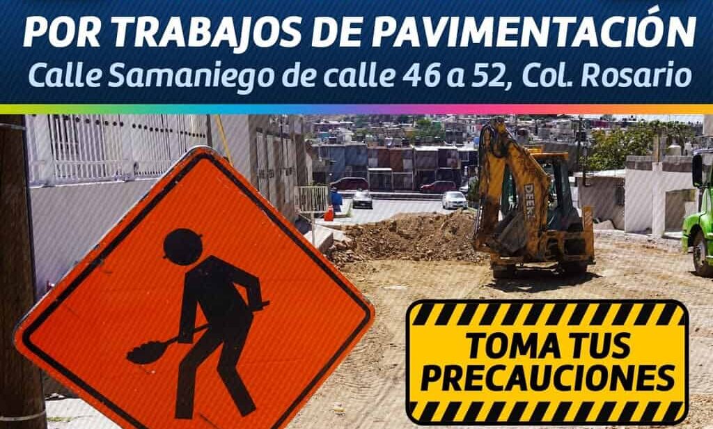 Recuerda, mañana inicia Municipio pavimentación en calle Samaniego