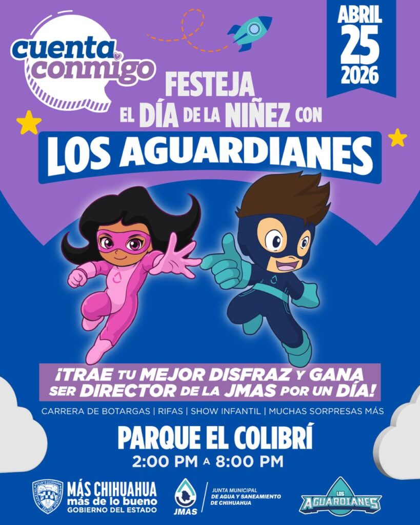 Invita JMAS Chihuahua a celebrar el Día de la Niñez con Los Aguardianes