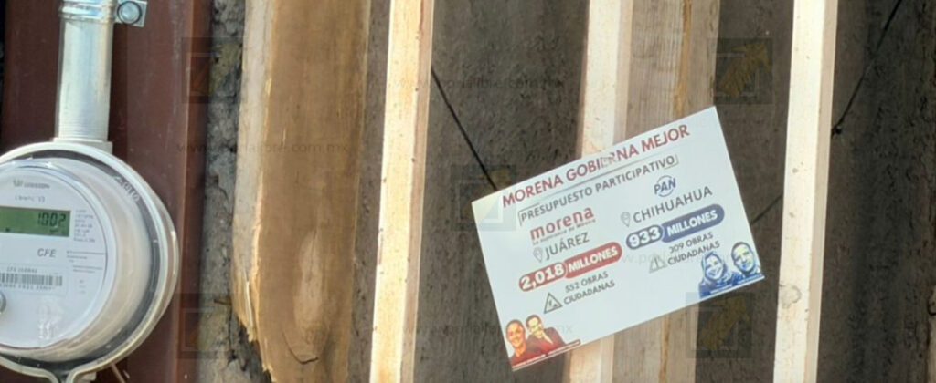 Aparece propaganda política en colonias de Chihuahua y genera cuestionamientos entre vecinos