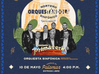 Invita Gobierno Municipal a disfrutar de “Orquestándola Norteño Sinfónico” con Conjunto Primavera en El Palomar